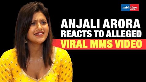 anjali arora mms video online|Anjali Arora MMS Video: Kachcha Badam girl Anjali Arora opens。